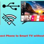 How to connect Phone to Smart TV without Wi-Fi