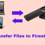 Transfer Files to Firestick