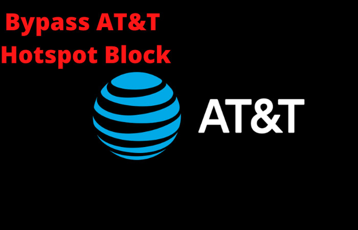 How to Bypass AT&T Hotspot Block