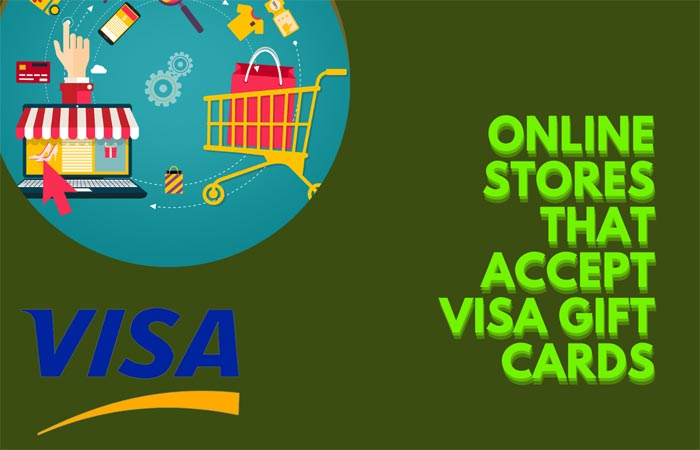 Online Stores That Accept Visa Gift Cards