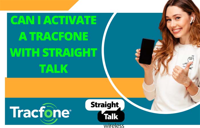Can I Activate a TracFone with Straight Talk