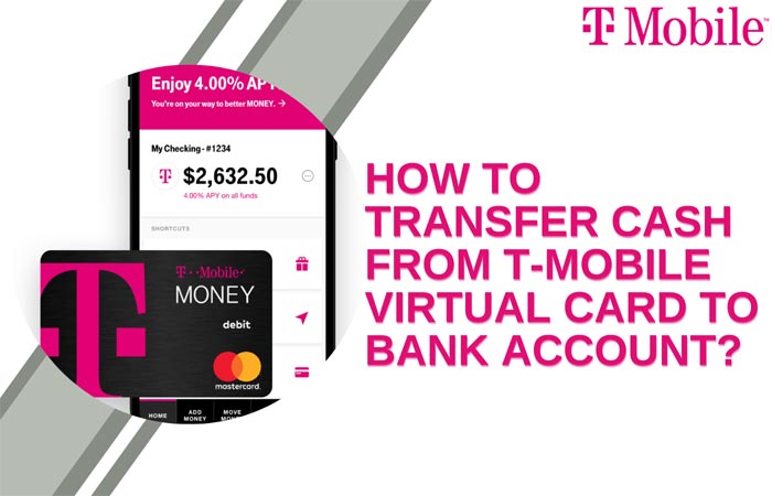 How to Transfer Cash From T-Mobile Virtual Card to Bank Account