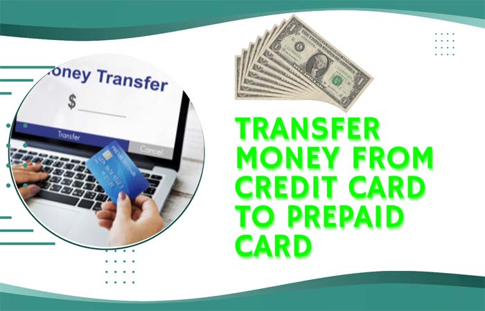 How to Transfer Money From Credit Card to Prepaid Card Online