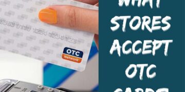 What Stores Accept OTC Card