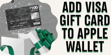 Add Visa Gift Card to Apple Wallet