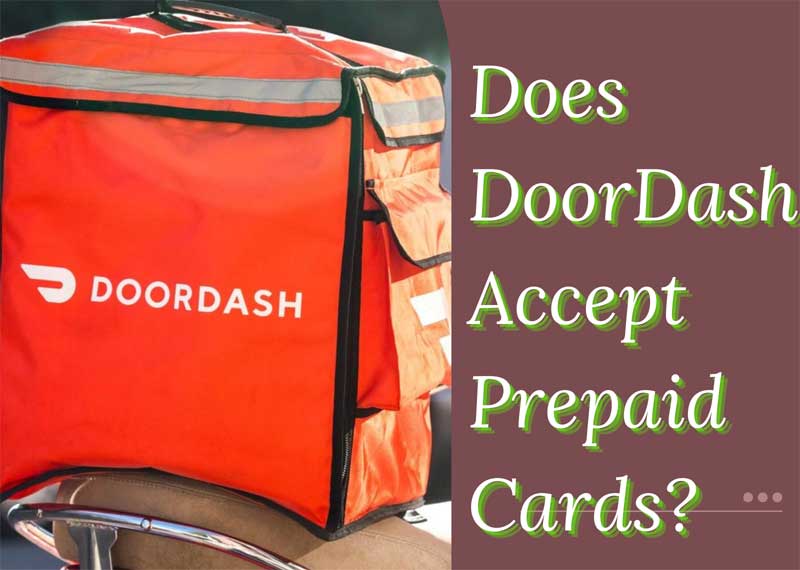 Does DoorDash Accept Prepaid Cards
