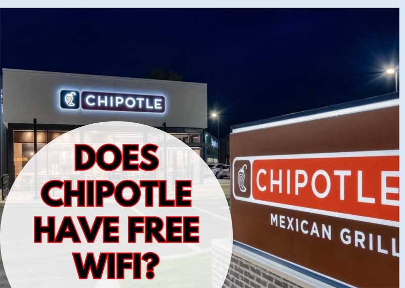 Does Chipotle have Free WiFi