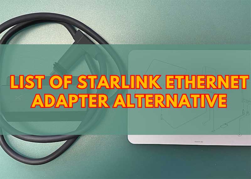 Starlink Ethernet Adapter Alternative